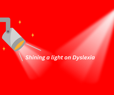 Shining a light on Dyslexia