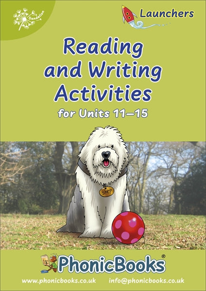 Dandelion Launchers units 11-15 Reading and Writing Activities