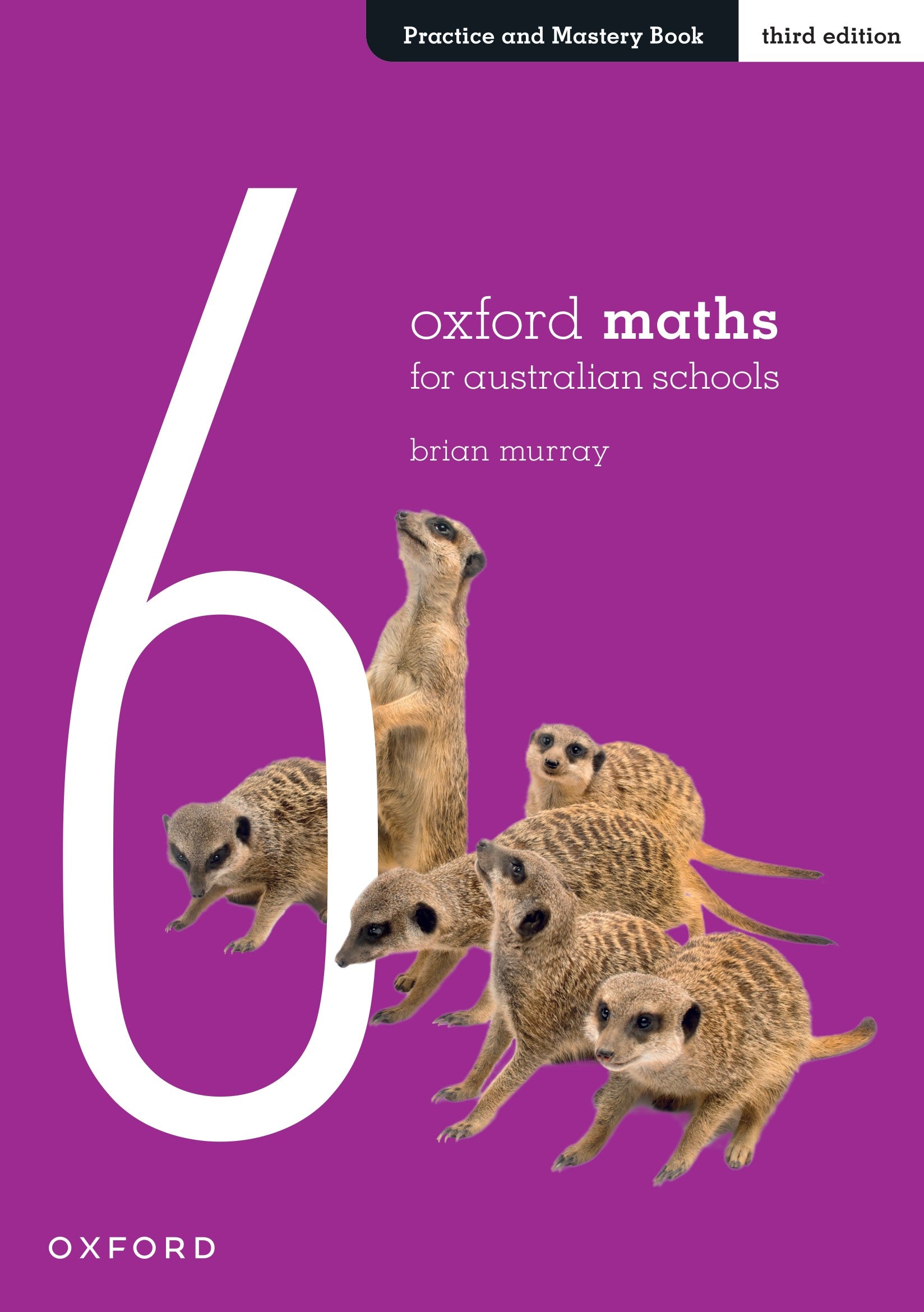 Oxford Maths for Australian Schools Practice and Mastery Book Year 6