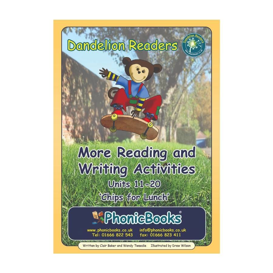 Dandelion Reading and Writing Activities Units 11-20 'Chips for Lunch'